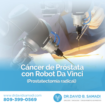 Cáncer de Próstata con Robot Da Vinci (Prostatectomía radical)